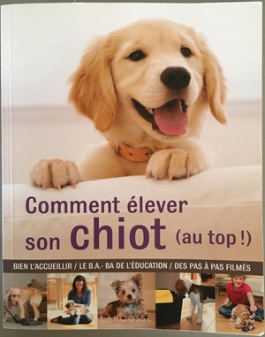 Livre Comment élever son chiot (au top!)